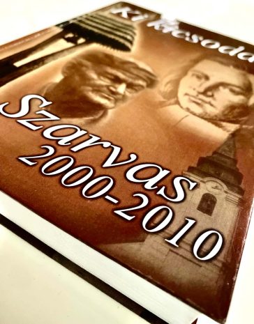 A Ki kicsoda? - Szarvas 2000-2010 kötet címlapja